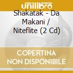 Shakatak - Da Makani / Niteflite (2 Cd) cd musicale di Shakatak