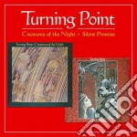 Turning Point - Creatures Of The Night / Silent Promise (2 Cd) cd