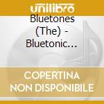 Bluetones (The) - Bluetonic (Cd+Dvd) cd