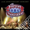 Fairport Convention - 35Th Anniversary (Cd+Dvd) cd