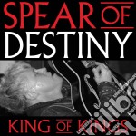 Spear Of Destiny - King Of Kings (Cd+Dvd)