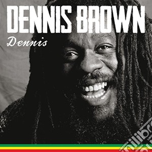 Dennis Brown - Dennis cd musicale di Dennis Brown