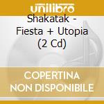 Shakatak - Fiesta + Utopia (2 Cd) cd