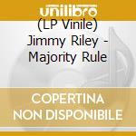 (LP Vinile) Jimmy Riley - Majority Rule lp vinile di Jimmy Riley