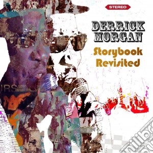 Derrick Morgan - Storybook Revisited cd musicale