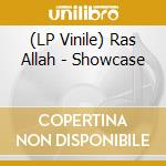 (LP Vinile) Ras Allah - Showcase lp vinile