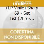 (LP Vinile) Sham 69 - Set List (2Lp - Green Vinyl) vinile