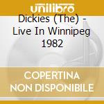 Dickies (The) - Live In Winnipeg 1982 cd