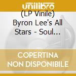 (LP Vinile) Byron Lee's All Stars - Soul Ska vinile