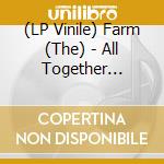 (LP Vinile) Farm (The) - All Together Now-Reissue vinile