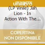 (LP Vinile) Jah Lion - In Action With The Revolutionary Band vinile