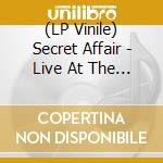 (LP Vinile) Secret Affair - Live At The Scala (2 Lp) vinile