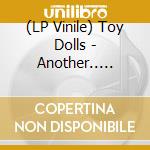(LP Vinile) Toy Dolls - Another.. -Coloured lp vinile