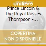 Prince Lincoln & The Royal Rasses Thompson - Harder Na Ras cd