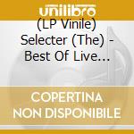 (LP Vinile) Selecter (The) - Best Of Live At Dingwalls London vinile