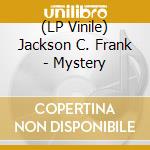 (LP Vinile) Jackson C. Frank - Mystery lp vinile