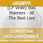 (LP Vinile) Bad Manners - All The Best Live vinile