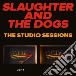 Slaughter & The Dogs - The Studio Sessions cd