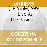 (LP Vinile) 999 - Live At The Basins Nightclub '87 vinile