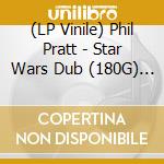 (LP Vinile) Phil Pratt - Star Wars Dub (180G) (Transprent Blue Vinyl) vinile