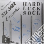 Ohio Penitentiary 511 Jazz Ens - Hard Luck Soul