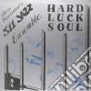 Ohio Penitentiary 511 Jazz Ens - Hard Luck Soul cd