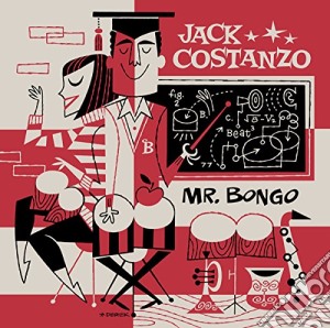 Jack Costanzo - Mr Bongo cd musicale di Jack Costanzo