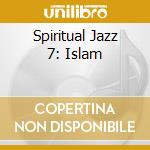 Spiritual Jazz 7: Islam cd