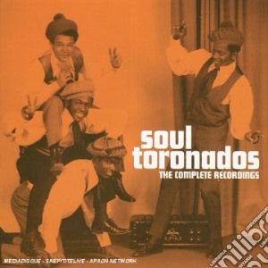 Soul Toronados - The Complete Recordings cd musicale di SOUL TORNADOS