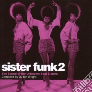 Sister Funk 2 cd musicale di ARTISTI VARI