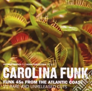 Carolina Funk: Funk 45s From The Atlantic Coast cd musicale di ARTISTI VARI