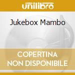 Jukebox Mambo cd