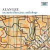 Alan Lee - An Australian Jazz Anthology cd