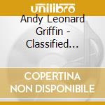 Andy Leonard Griffin - Classified (2004) cd