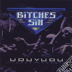 Bitches Sin - Uduvudu cd musicale di Bitches Sin