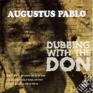 (LP Vinile) Augustus Pablo - Dubbin' With The Don lp vinile di Augustus Pablo