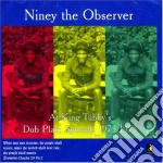 Niney The Observer - At King Tubby's cd