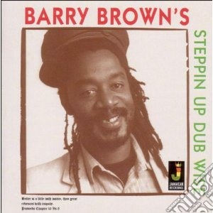 Barry Brown - Steppin'Up Dub Wise cd musicale di Barry Brown