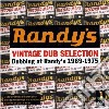 Randy's Vintage Dub Selection - Dubbing At Randy's 1969-1975 cd