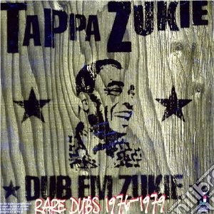 Tappa Zukie - Dub Em Zukie - Rare Dubs cd musicale di Tappa Zukie