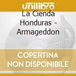La Cienda Honduras - Armageddon cd
