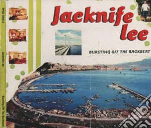 Jacknife Lee - Bursting Off The Backbeat cd musicale di Jacknife Lee