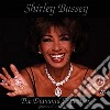 Shirley Bassey - The Diamond Collection cd