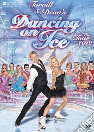(Music Dvd) Torvill & Dean - Dancing On Ice. The Tour 2012 cd musicale
