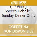(LP Vinile) Speech Debelle - Sunday Dinner On A Monday/Gatefold (2 Lp) vinile
