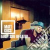 Matt Goss - Early Side Of Later cd