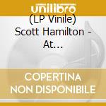 (LP Vinile) Scott Hamilton - At Pizzaexpress Live - In London vinile