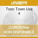 Teen Town Usa 4 cd