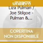 Liza Pulman / Joe Stilgoe - Pulman & Stilgoe: A Couple Of Swells cd