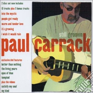 Carrack, Paul - Still Groovin -ltd.- (2 Cd) cd musicale di Paul Carrack